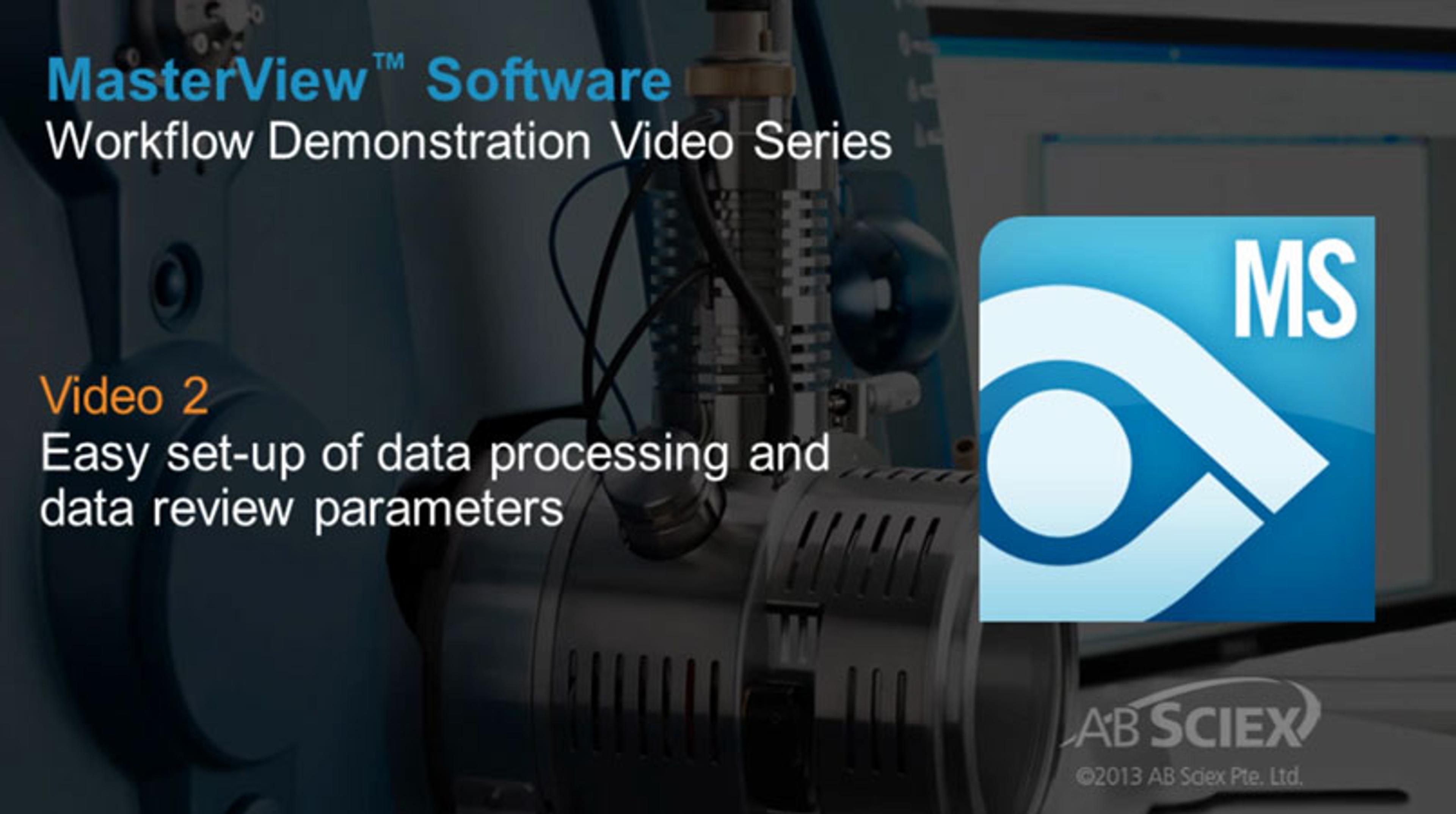 Taking Control of Data Processing & Review - MasterView Software Demo 2 Taking Control of Data Processing & Review - MasterView Software Demo 2
