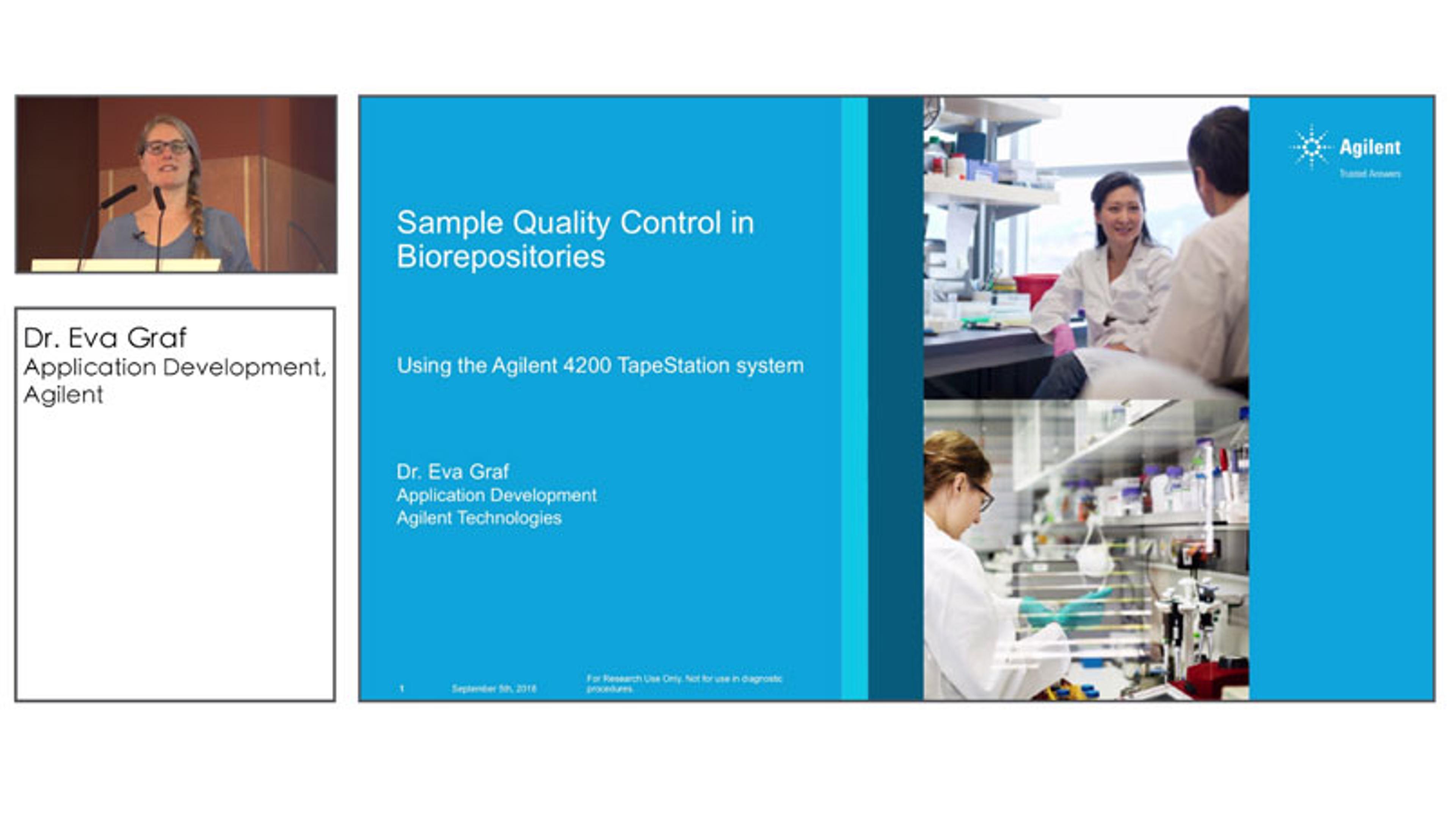 How to Achieve Quality Control of Your Samples in Biorepositories How to Achieve Quality Control of Your Samples in Biorepositories