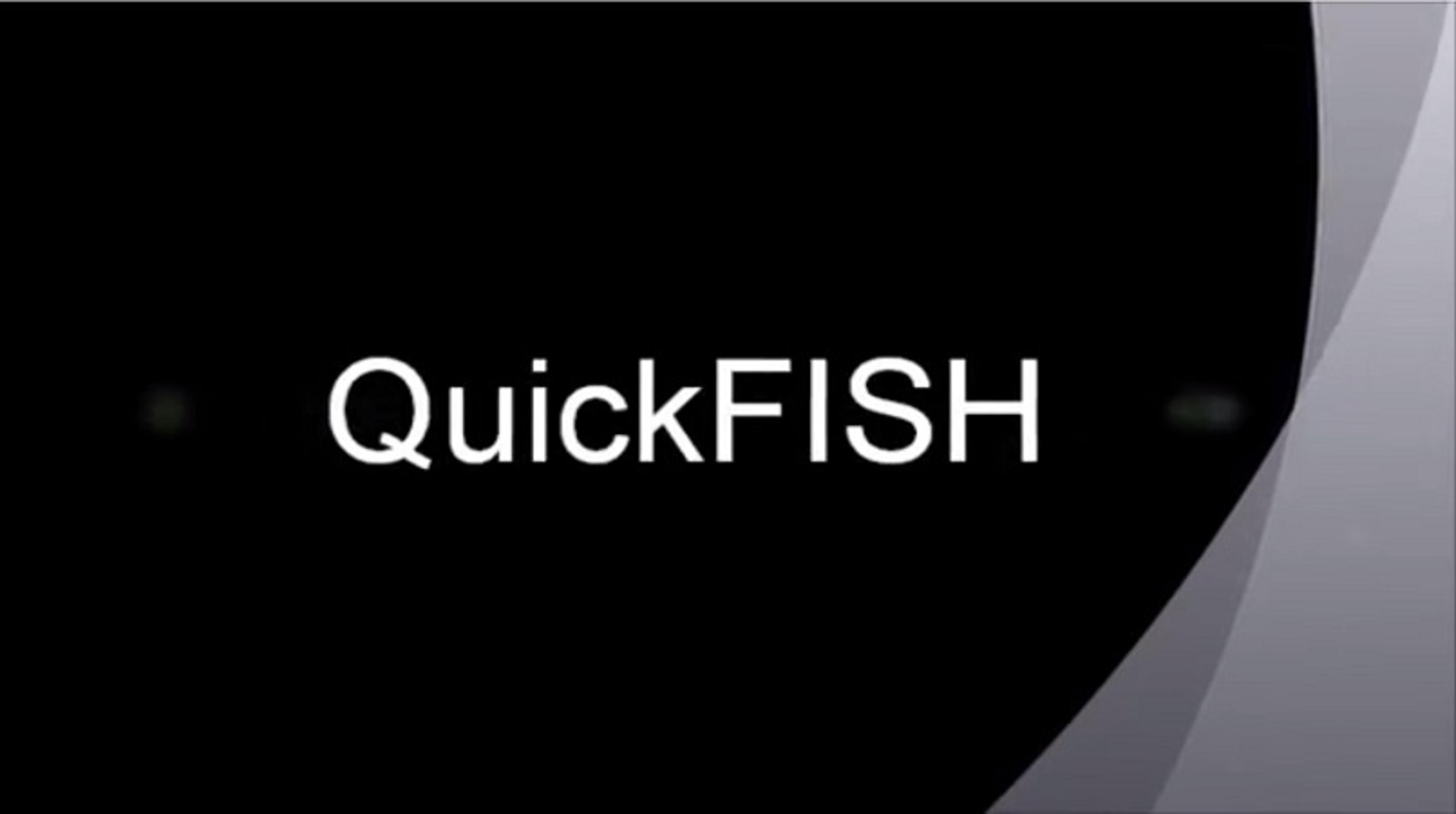 QuickFISH - Procedure Video - Non-Resin Bottles QuickFISH - Procedure Video - Non-Resin Bottles