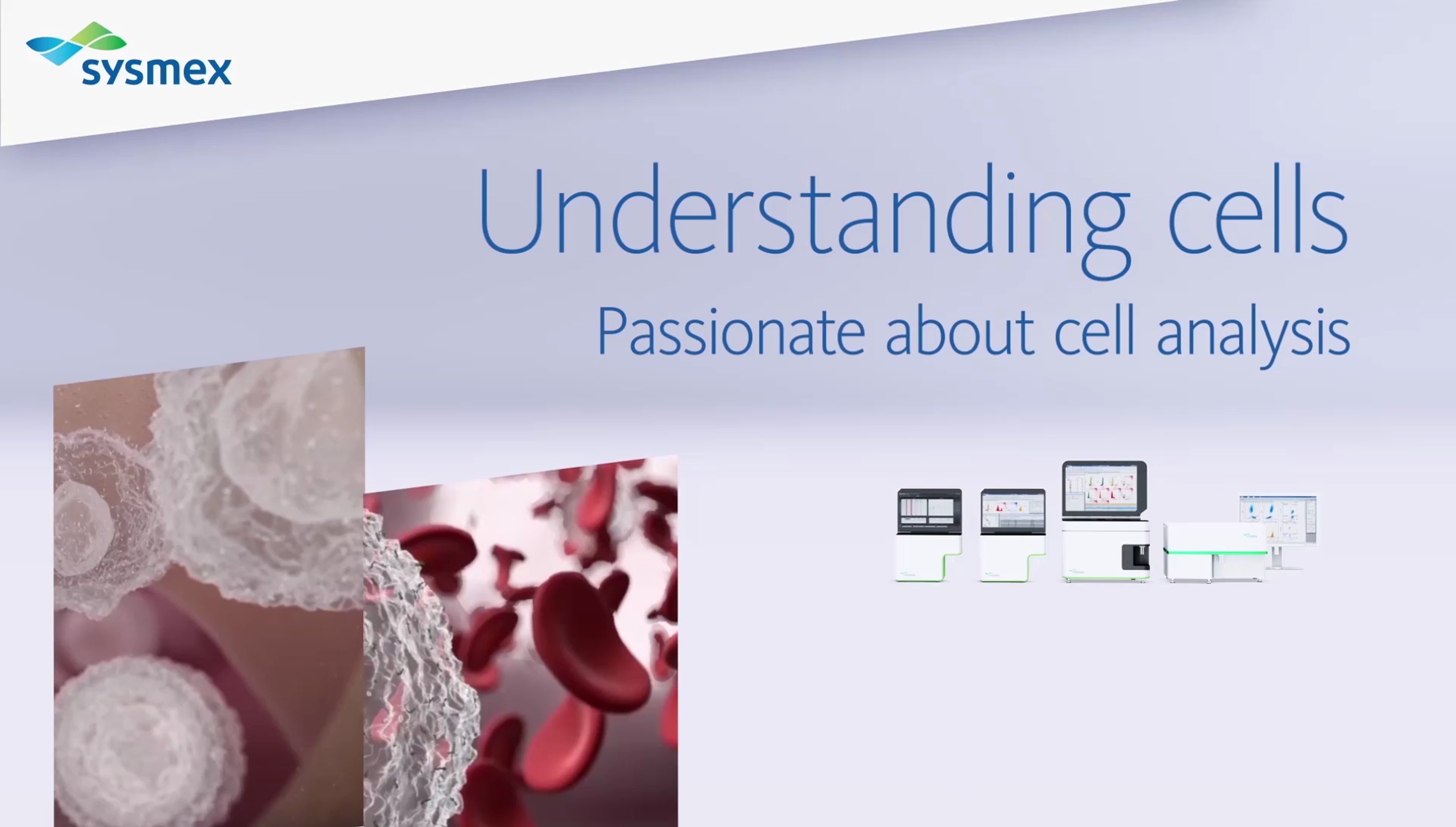 Sysmex’s CyFlow Series: Understanding Cells Sysmex’s CyFlow Series: Understanding Cells