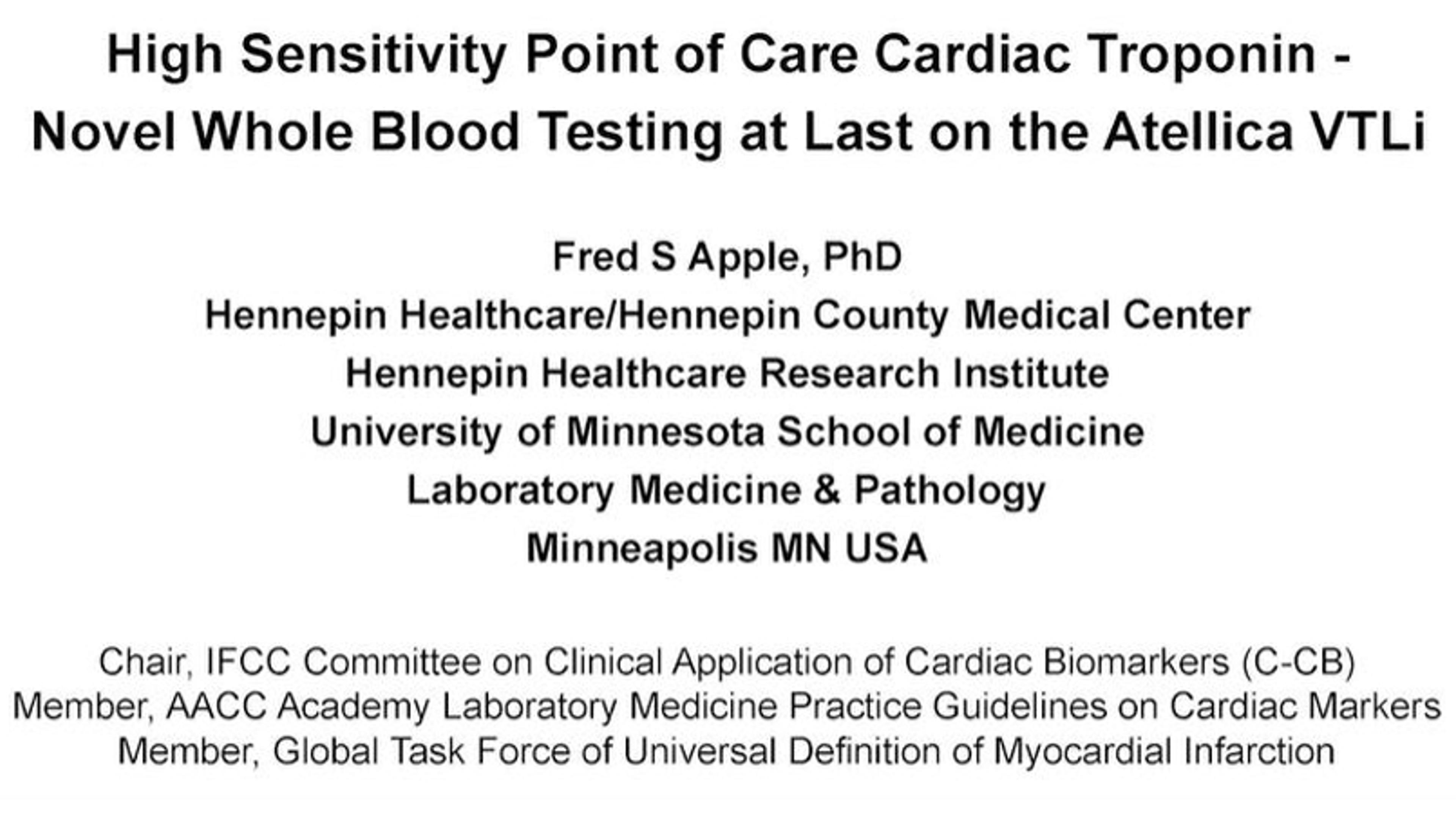 Webinar: High-sensitivity point of care cardiac troponin: Novel whole-blood testing at last Webinar: High-sensitivity point of care cardiac troponin: Novel whole-blood testing at last