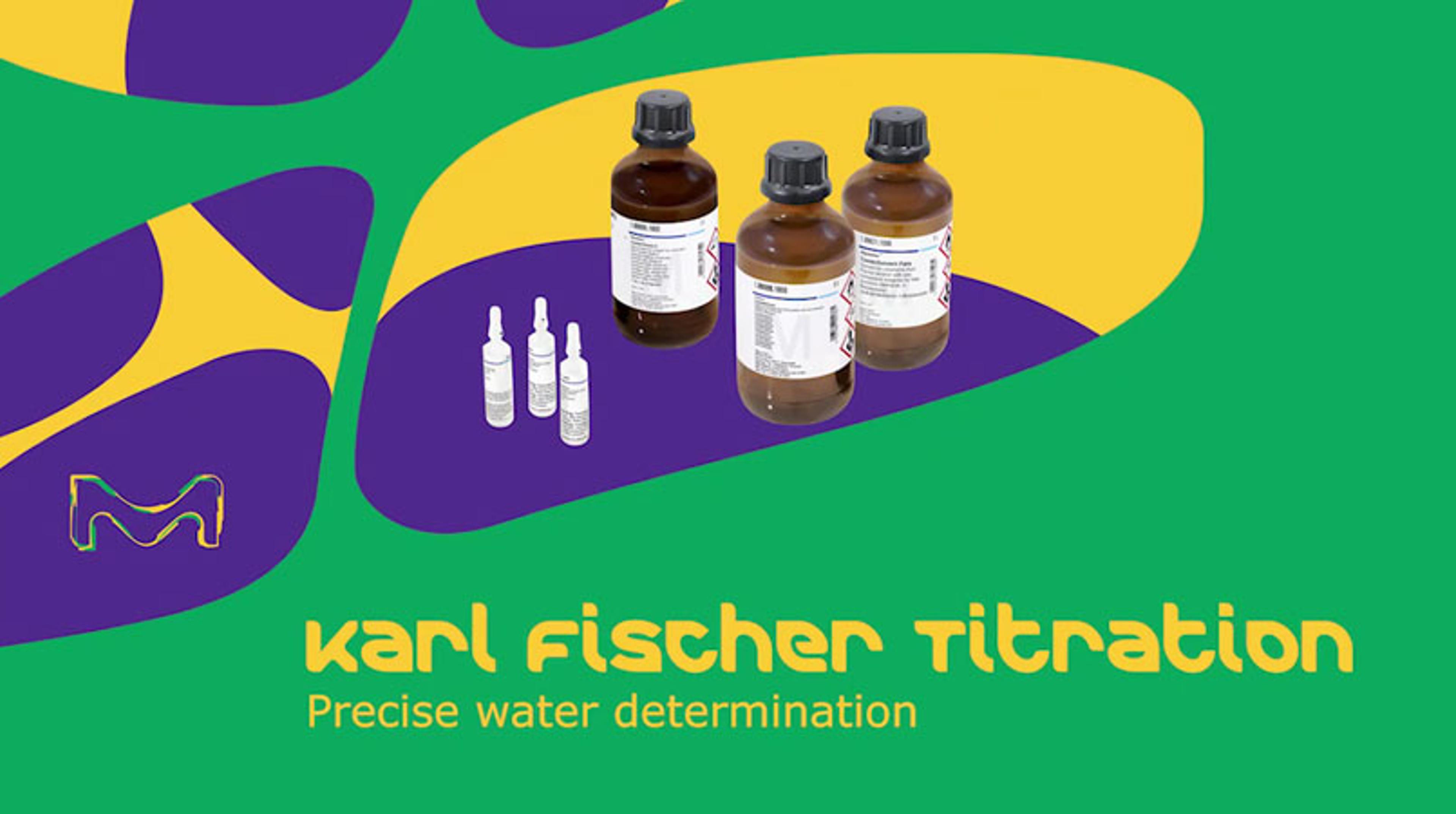 Karl Fischer Titration: Precise Water Determination Karl Fischer Titration: Precise Water Determination