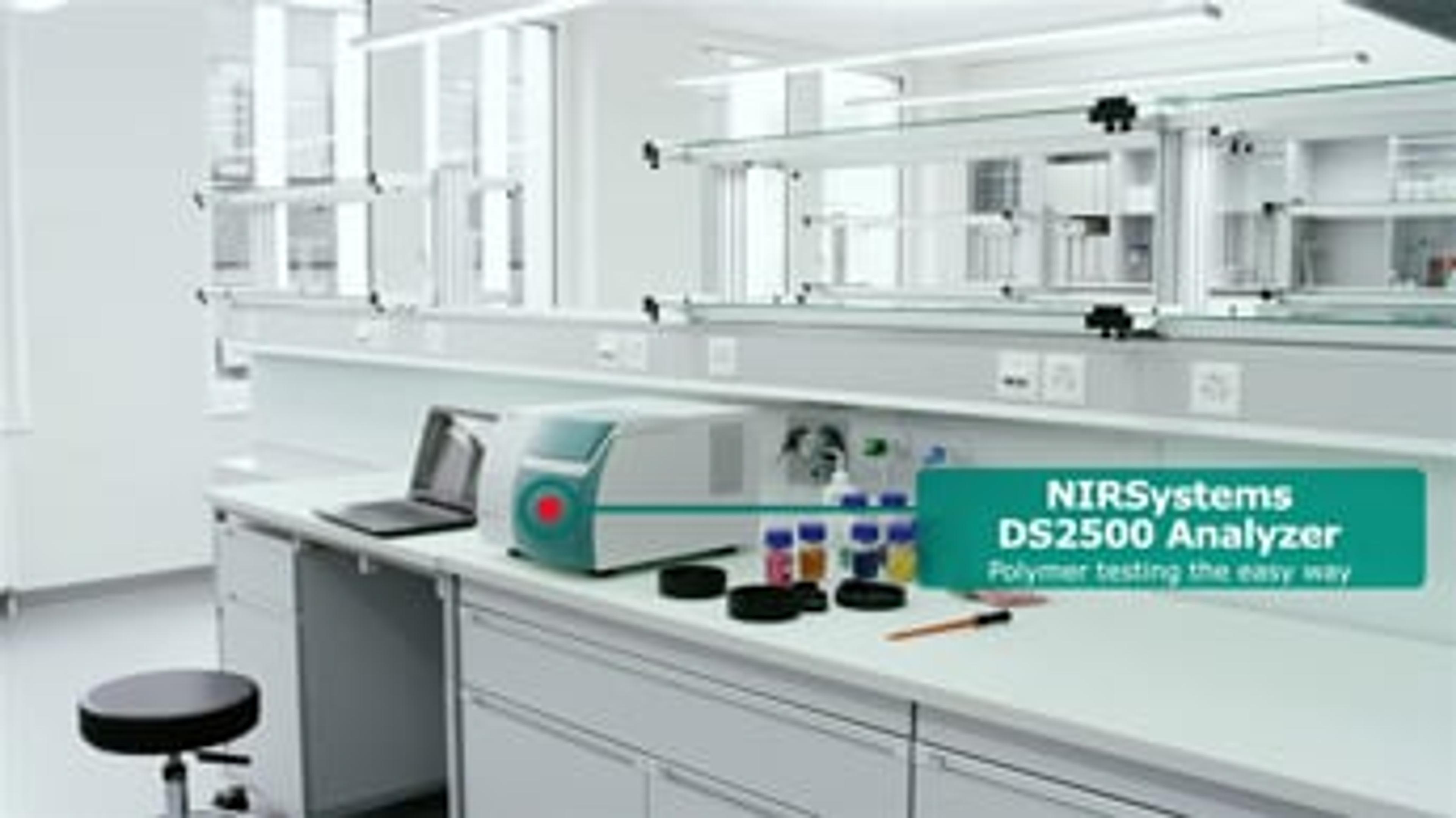 NIRSystems DS2500 Analyzer: Polymer Testing the Easy Way NIRSystems DS2500 Analyzer: Polymer Testing the Easy Way
