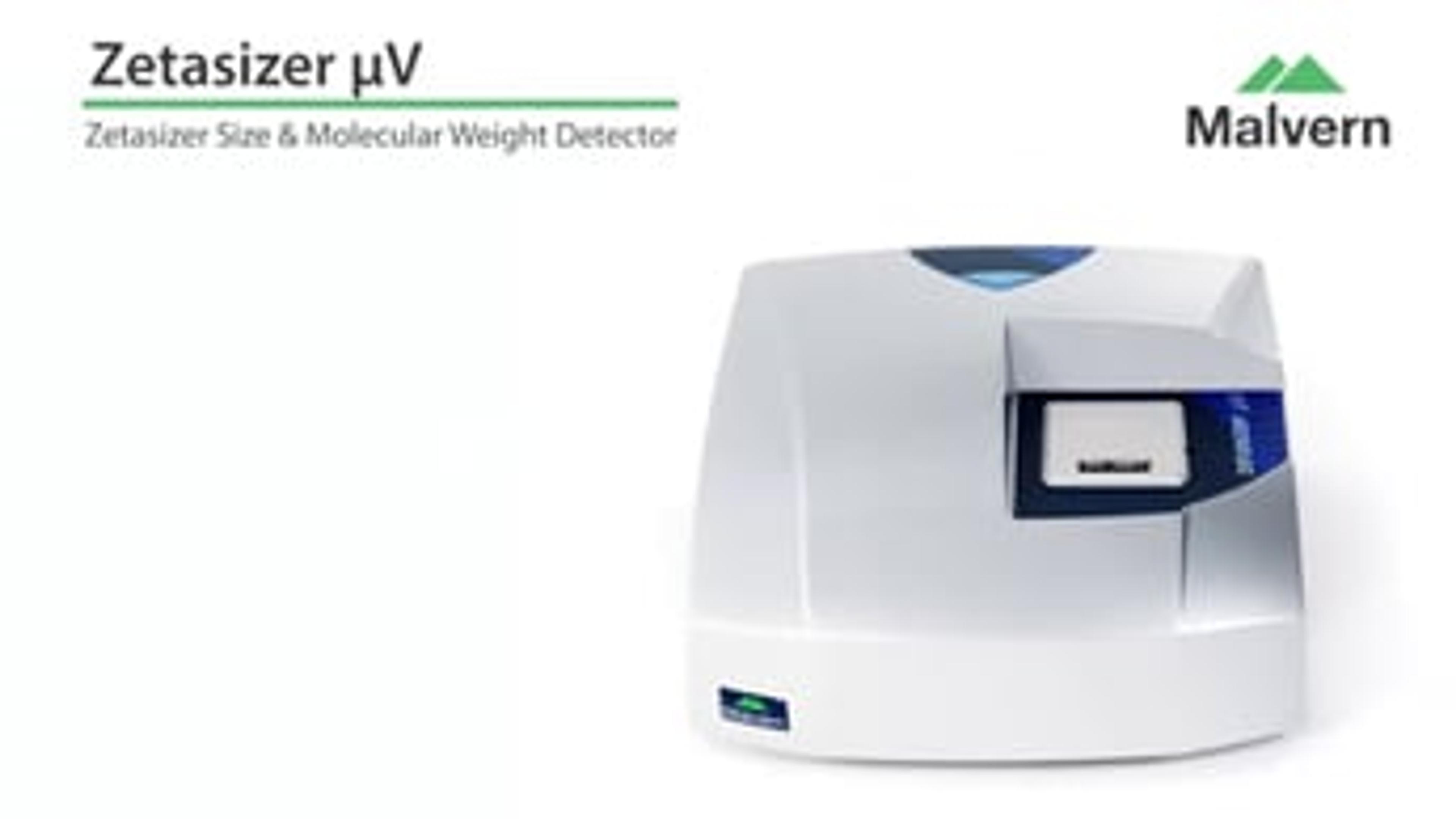 The Zetasizer µV Dual Integrated Light Scattering System from Malvern The Zetasizer µV Dual Integrated Light Scattering System from Malvern