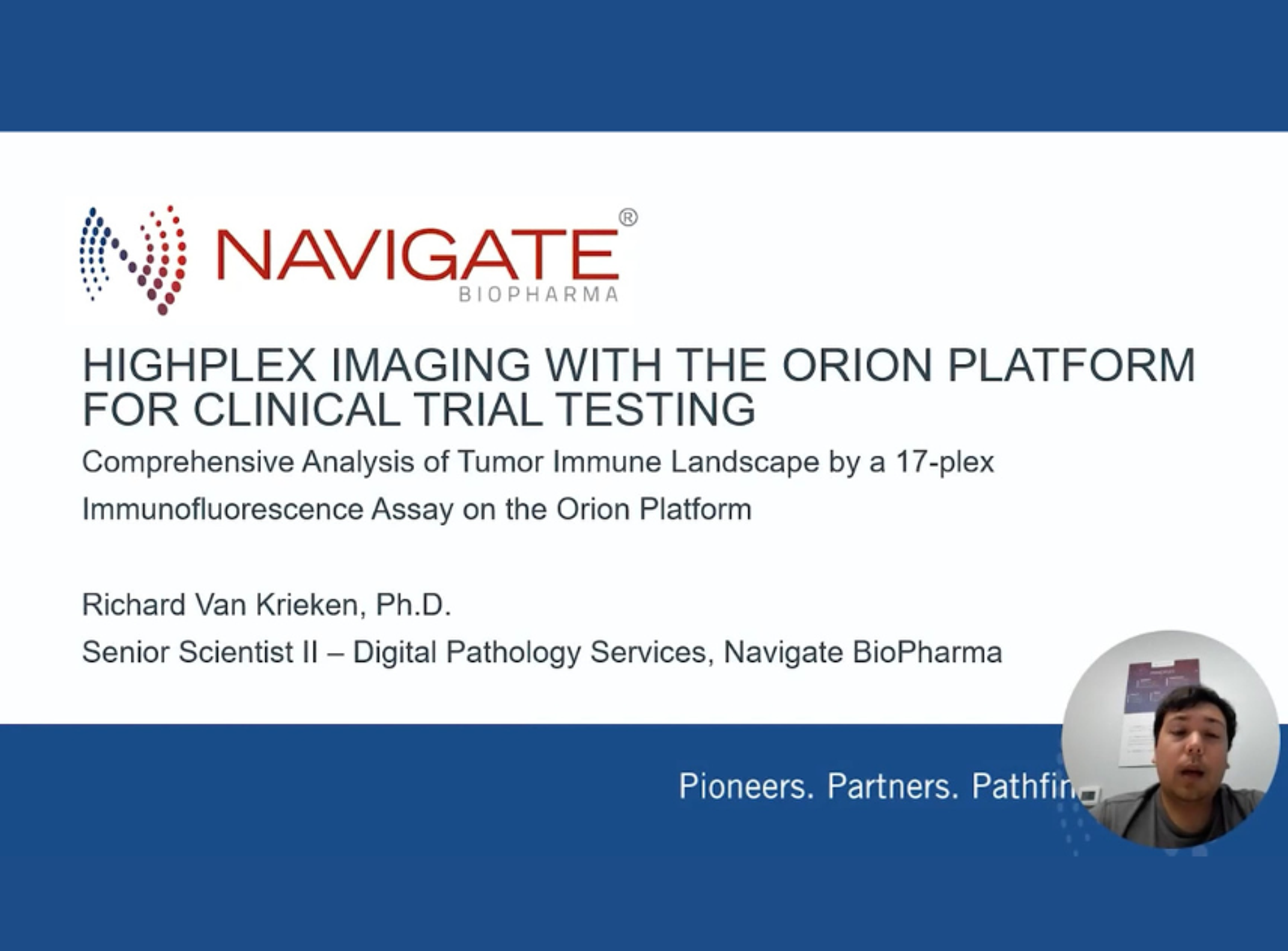 Highplex imaging with the Orion platform for clinical trial testing Highplex imaging with the Orion platform for clinical trial testing