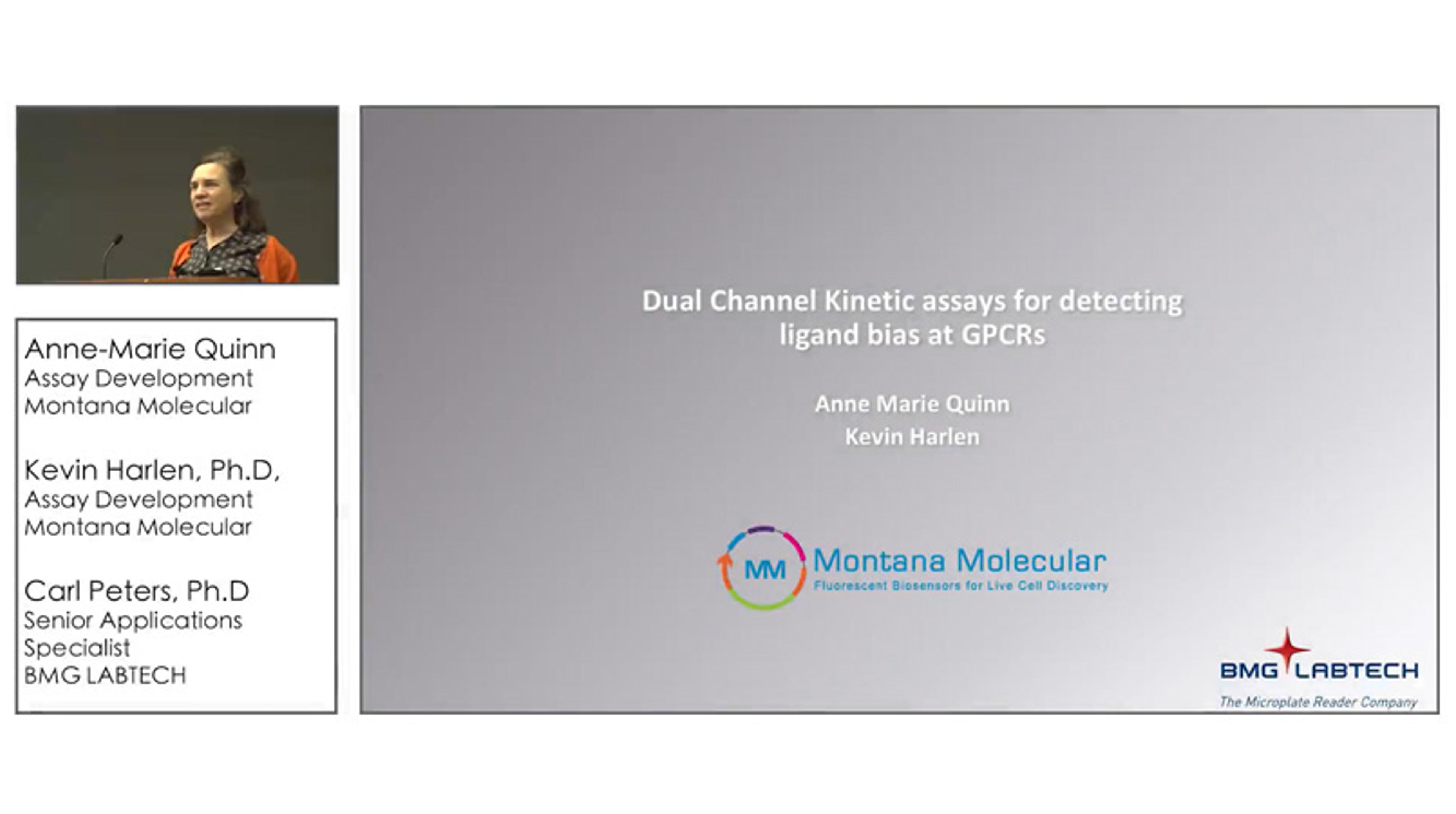 Dual Channel Kinetic Assays for Detecting Ligand Bias at GPCRs Dual Channel Kinetic Assays for Detecting Ligand Bias at GPCRs