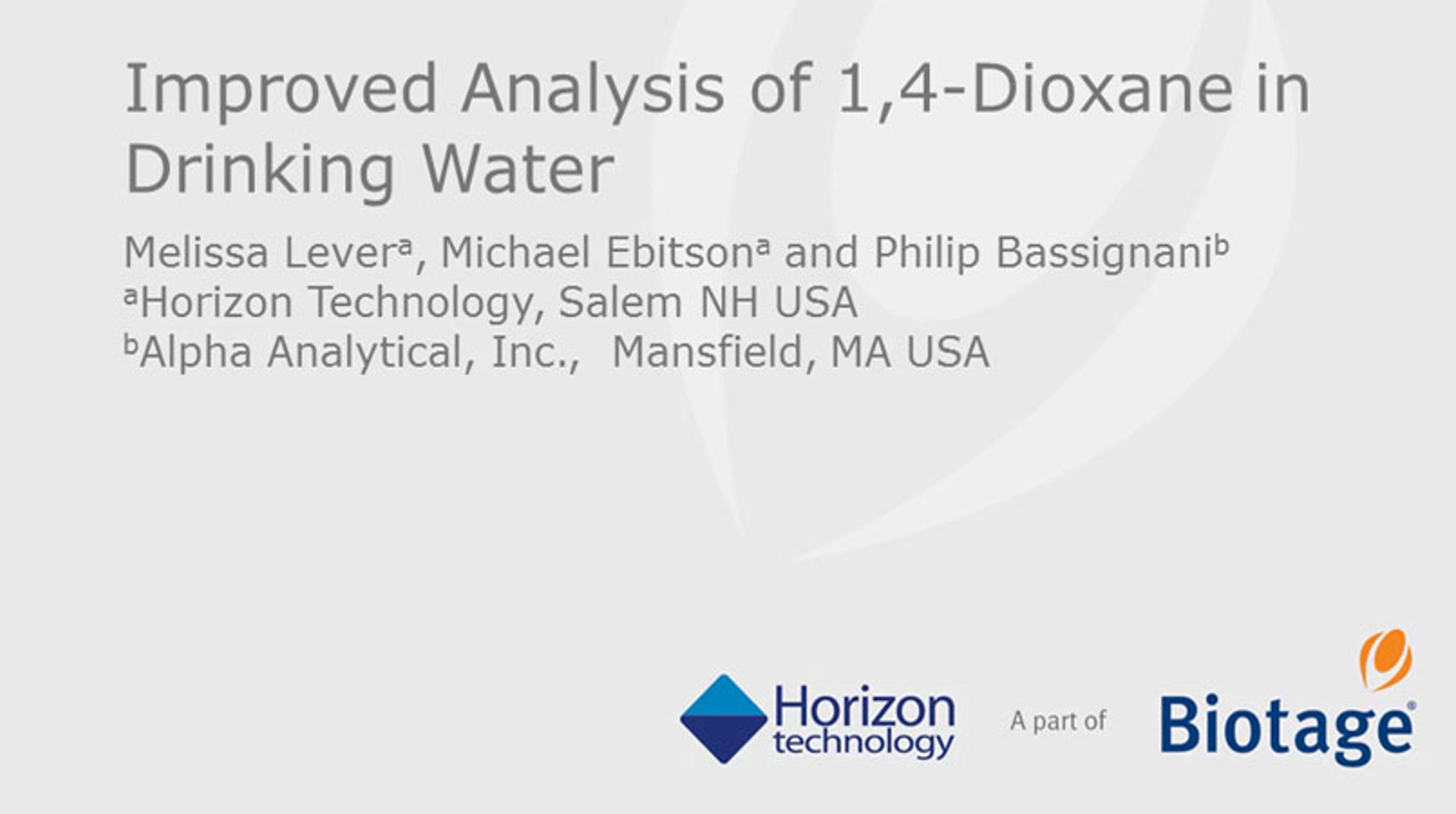 Improve Analysis of 1,4-Dioxane in Drinking Water Improve Analysis of 1,4-Dioxane in Drinking Water