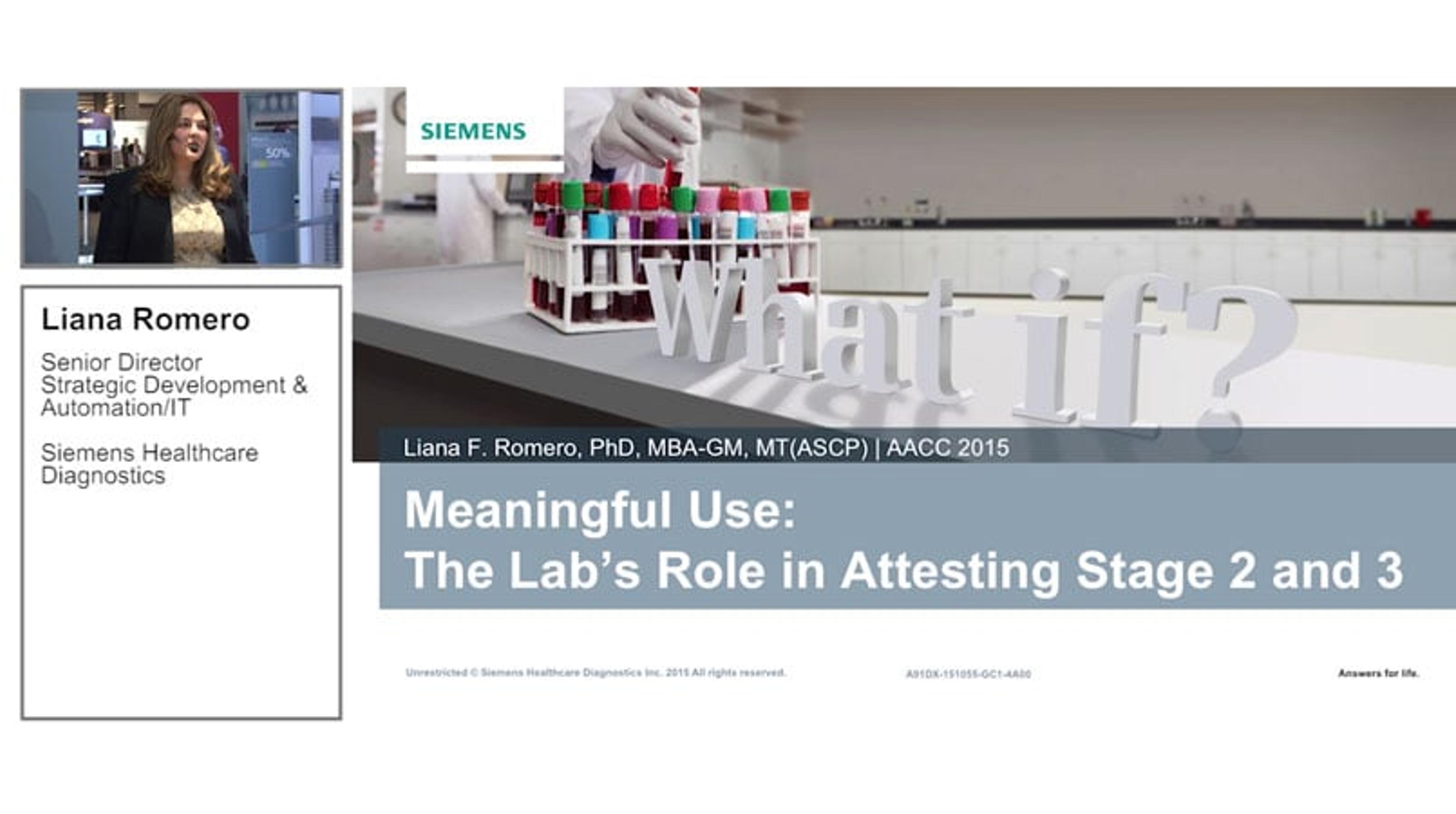 Meaningful Use: The Lab's Role in Attesting Stage 2 and 3 Meaningful Use: The Lab's Role in Attesting Stage 2 and 3