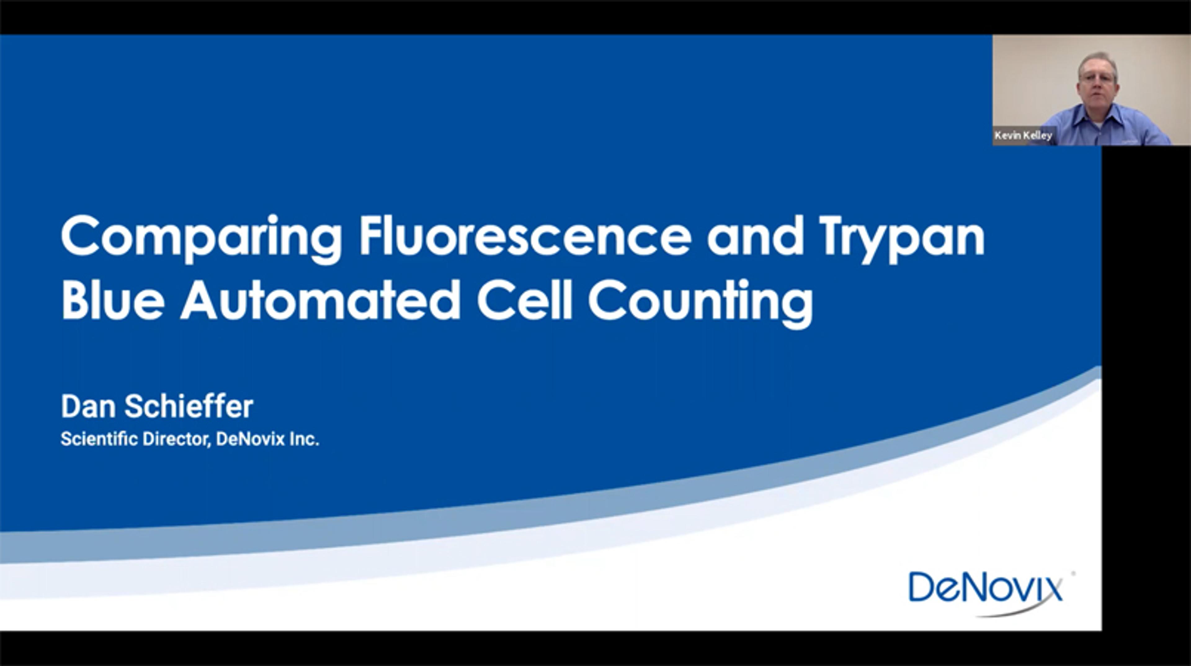 Comparing fluorescence and Trypan Blue automated cell counting Comparing fluorescence and Trypan Blue automated cell counting