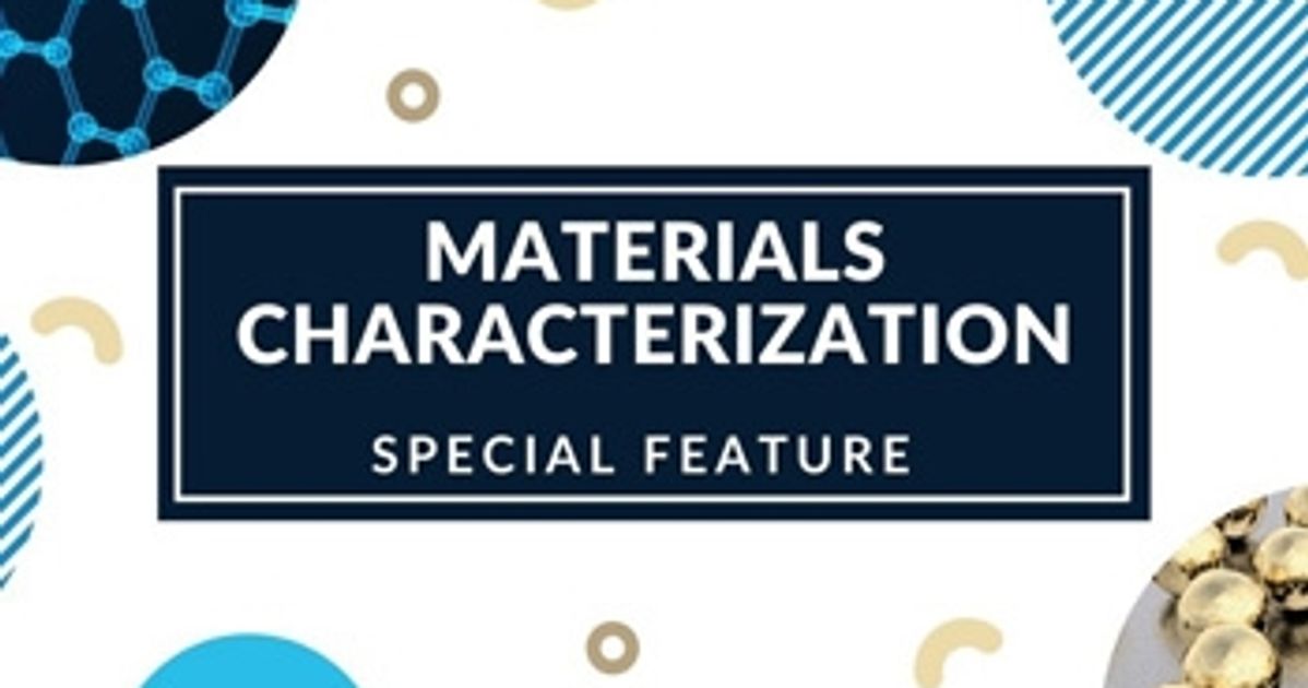 Advances in materials characterization, from graphene production and