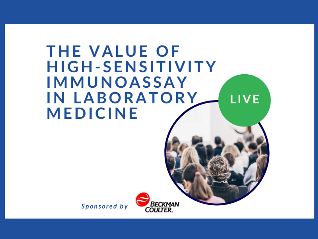 LIVE Advancing Healthcare Forum on high-sensitivity immunoassay