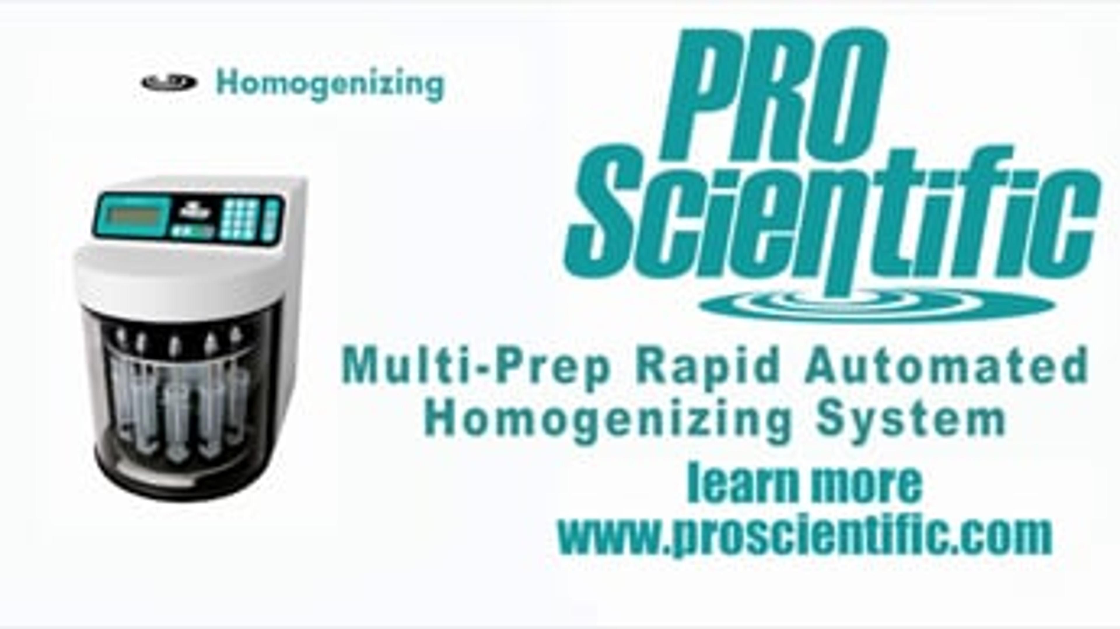 PRO Scientific Multi-Prep Rapid Homogenizer System PRO Scientific Multi-Prep Rapid Homogenizer System