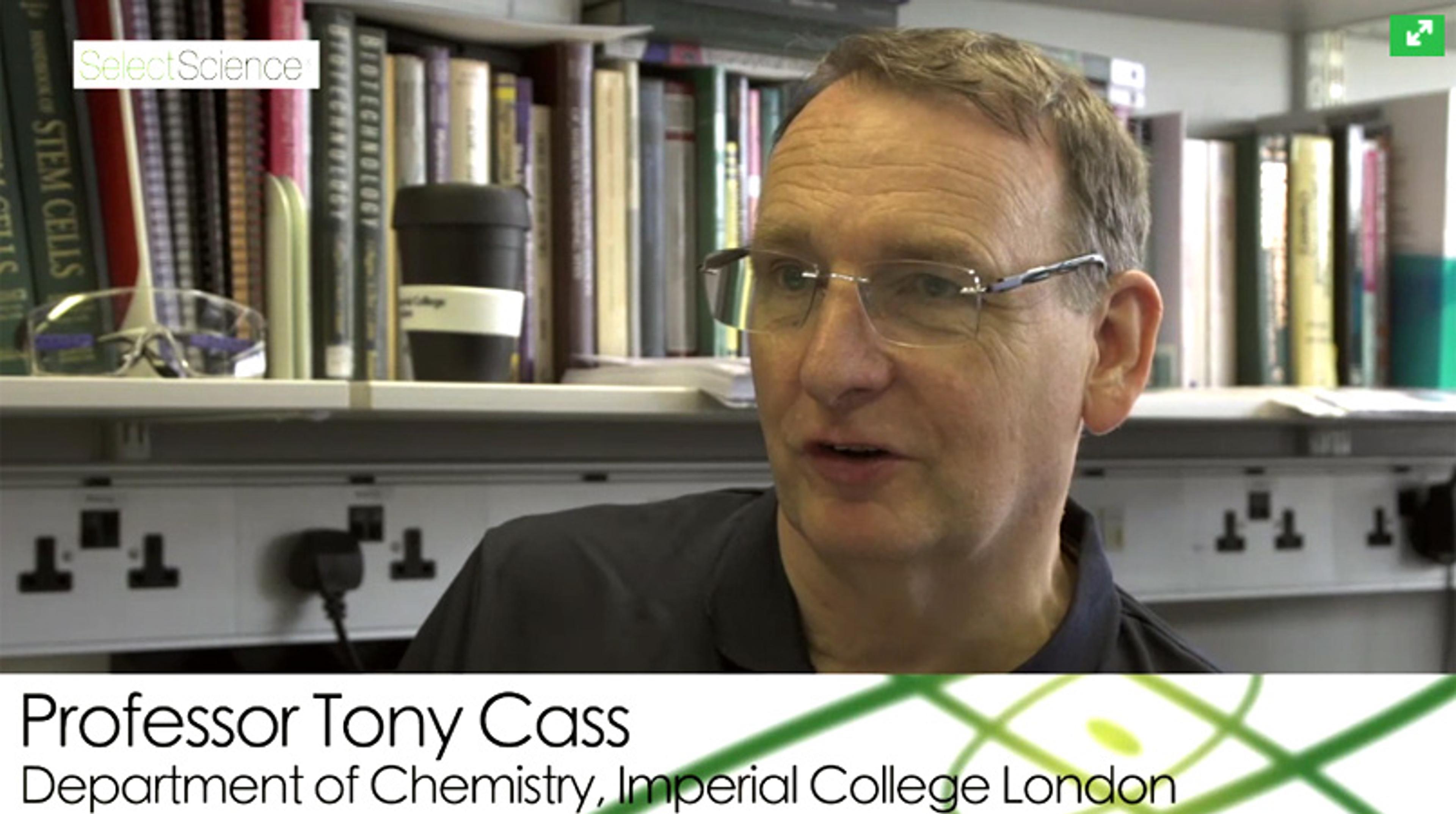 Prof. Tony Cass on His Research into Point-of-Decision Diagnostic Devices Prof. Tony Cass on His Research into Point-of-Decision Diagnostic Devices
