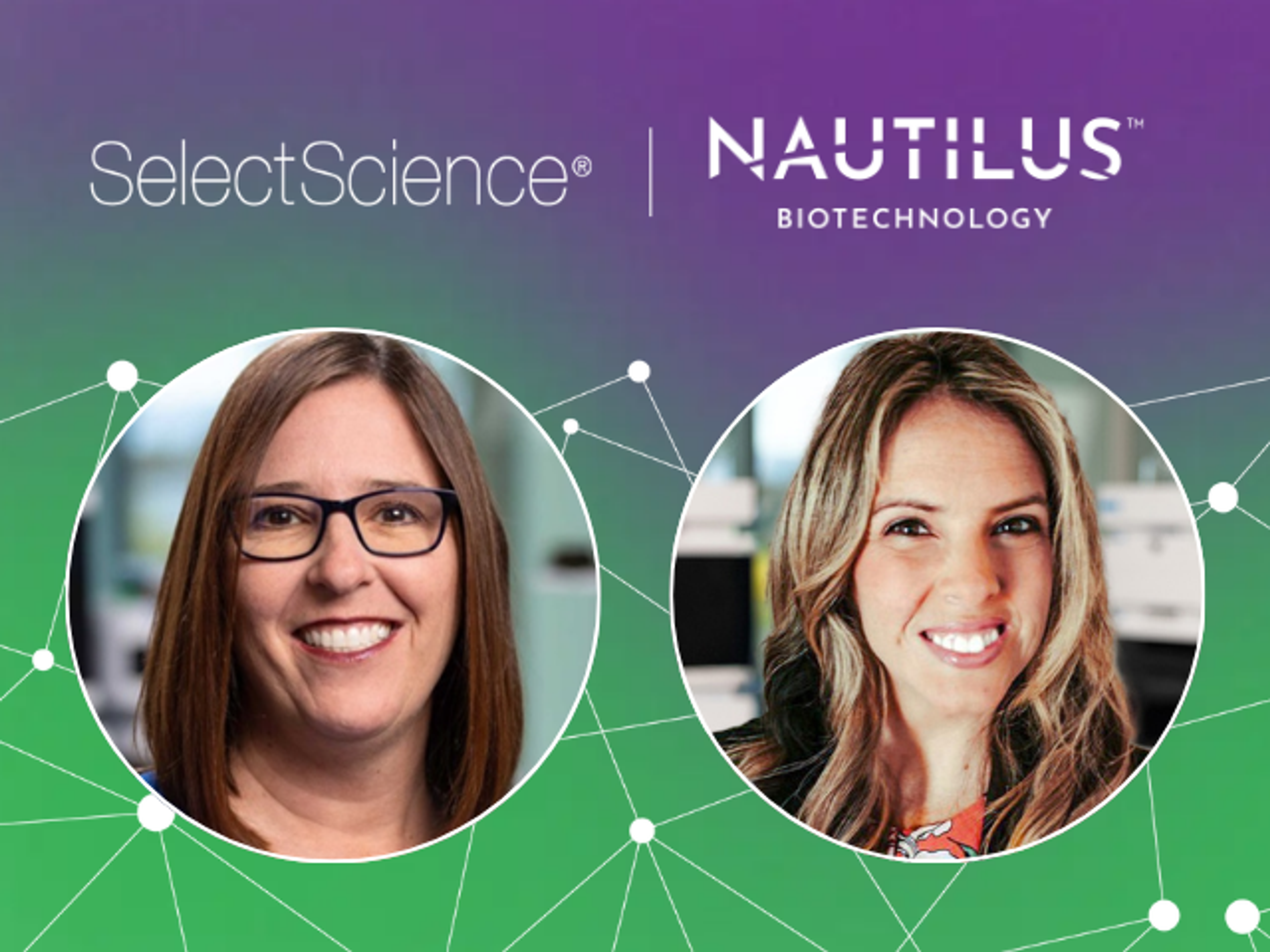 SelectScience webinar - Nautilus Biotechnology - achieve mechanistic clarity through accessible single-molecule proteomics