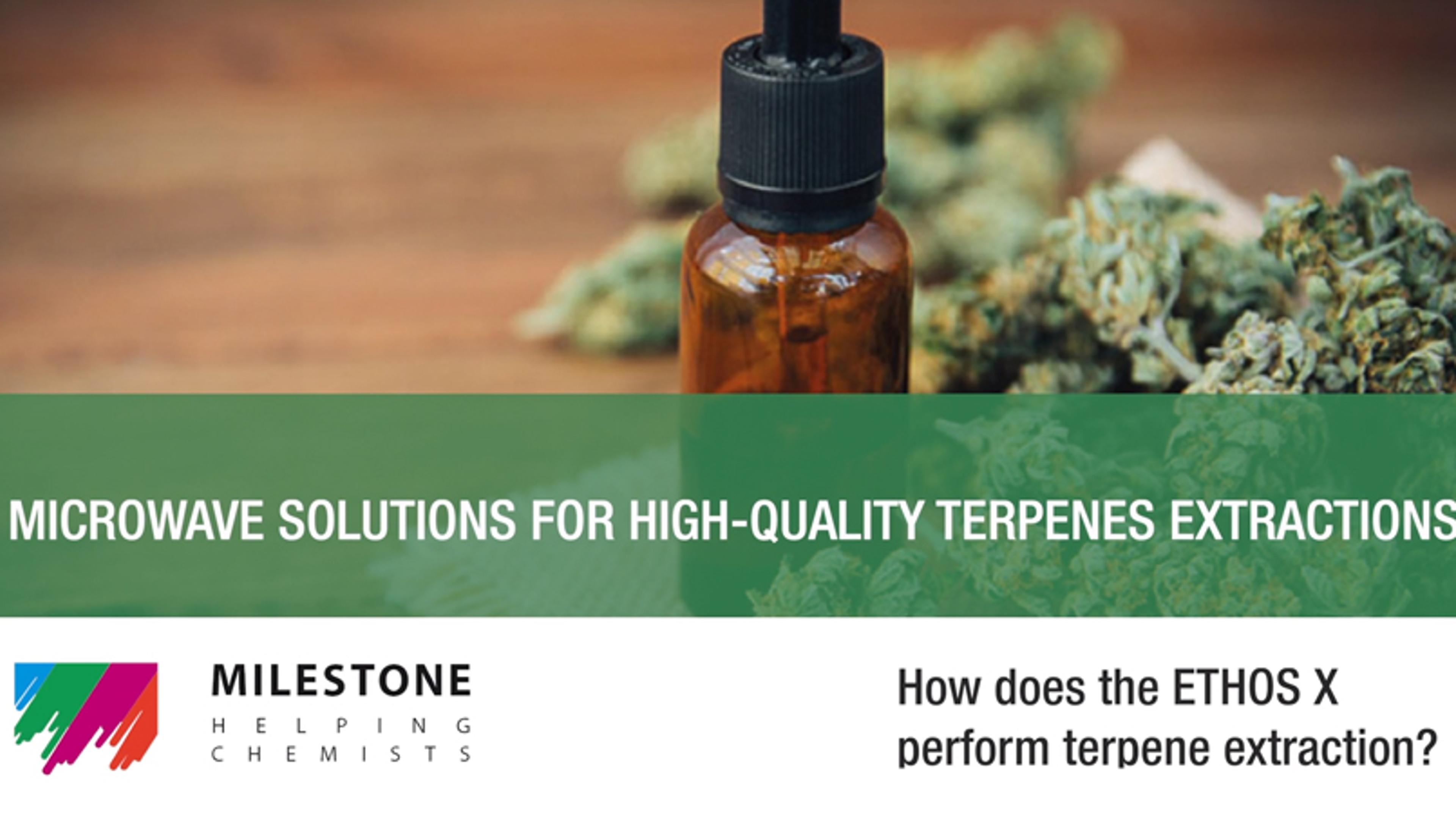 Using microwave extraction to obtain high-quality terpenes Using microwave extraction to obtain high-quality terpenes