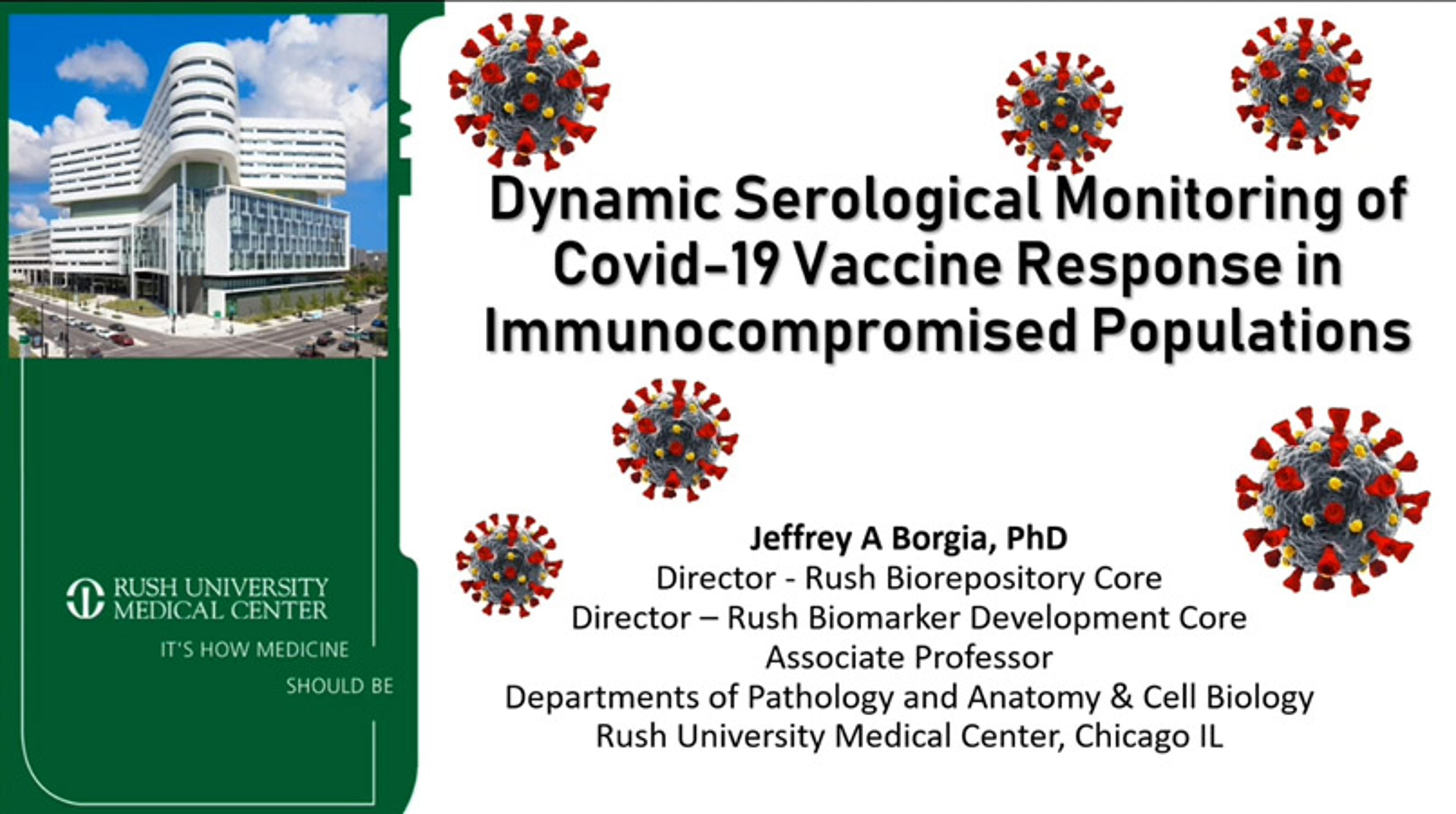 Dynamic serological monitoring of COVID-19 vaccine response in immunocompromised populations Dynamic serological monitoring of COVID-19 vaccine response in immunocompromised populations