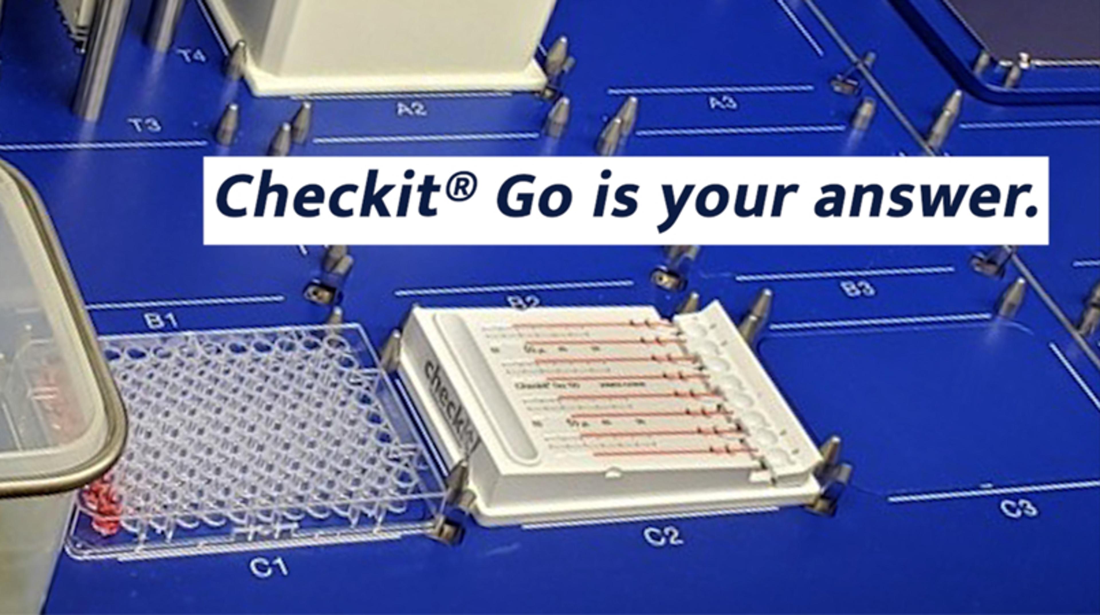 Checkit Go is your answer Checkit Go is your answer