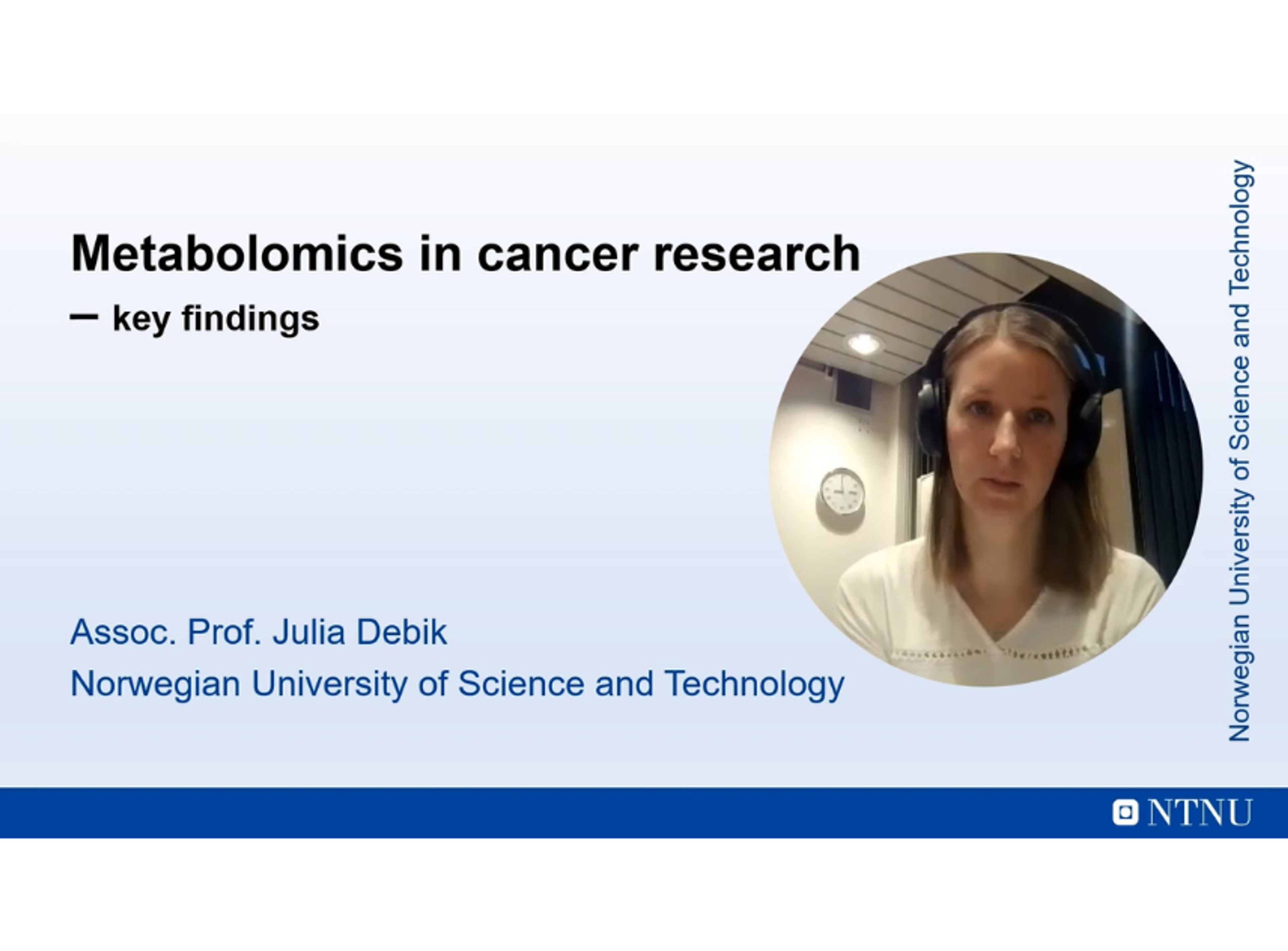 Metabolomics in cancer research: Key findings Metabolomics in cancer research: Key findings