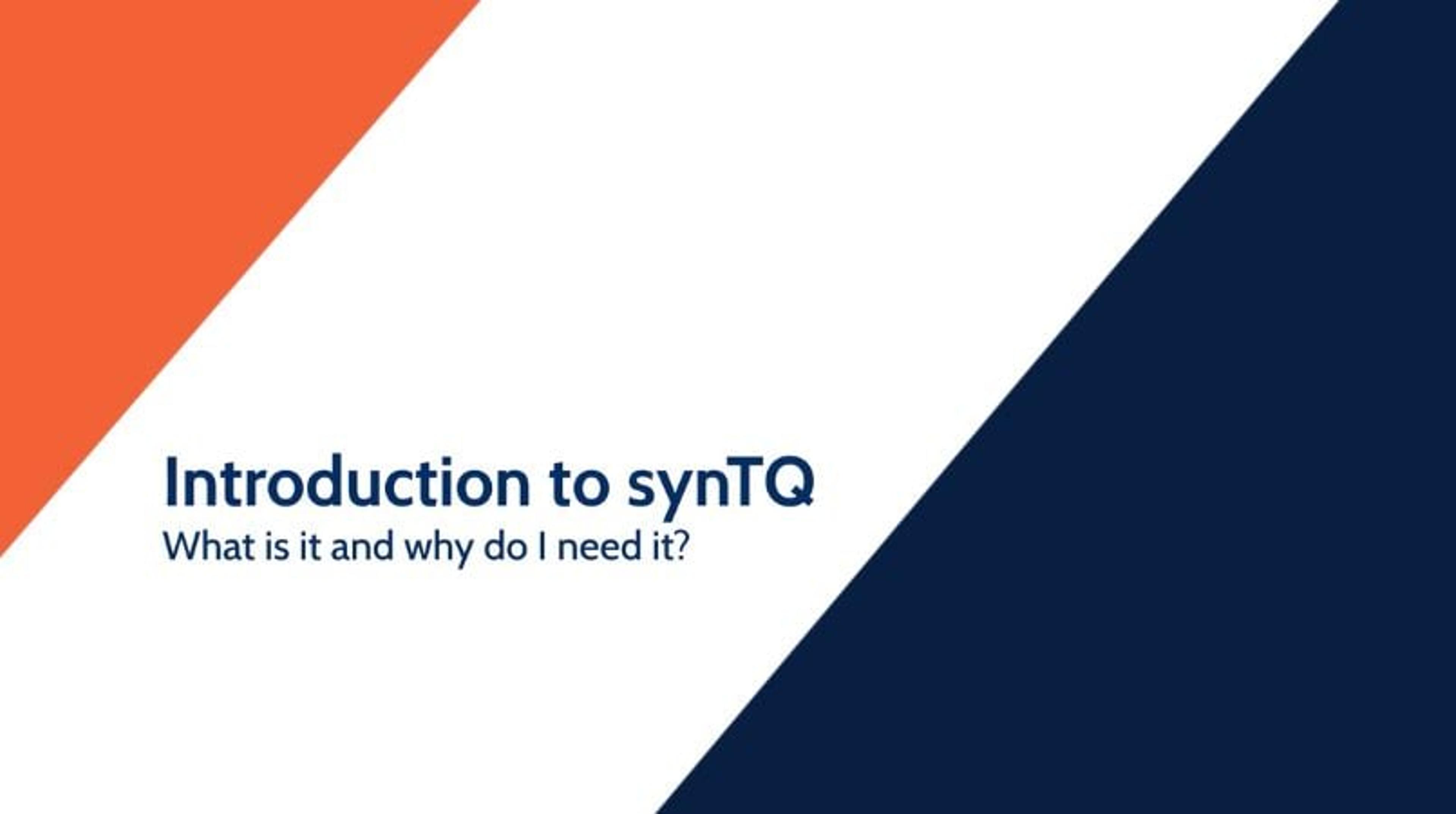 Process analytical technology: Introduction to synTQ Process analytical technology: Introduction to synTQ
