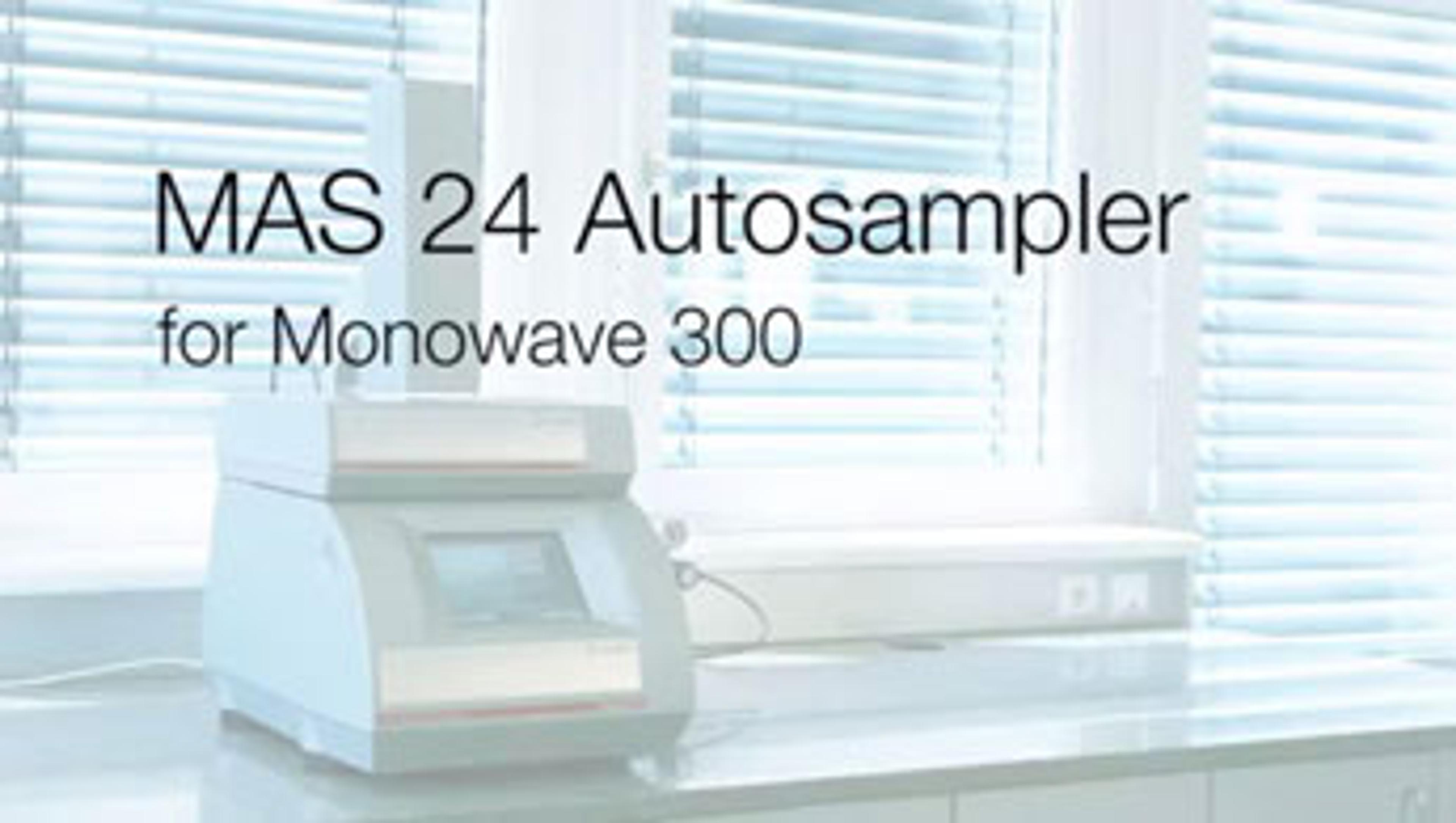 Unattended Sequential Operation with the MAS 24 Autosampler from Anton Paar Unattended Sequential Operation with the MAS 24 Autosampler from Anton Paar