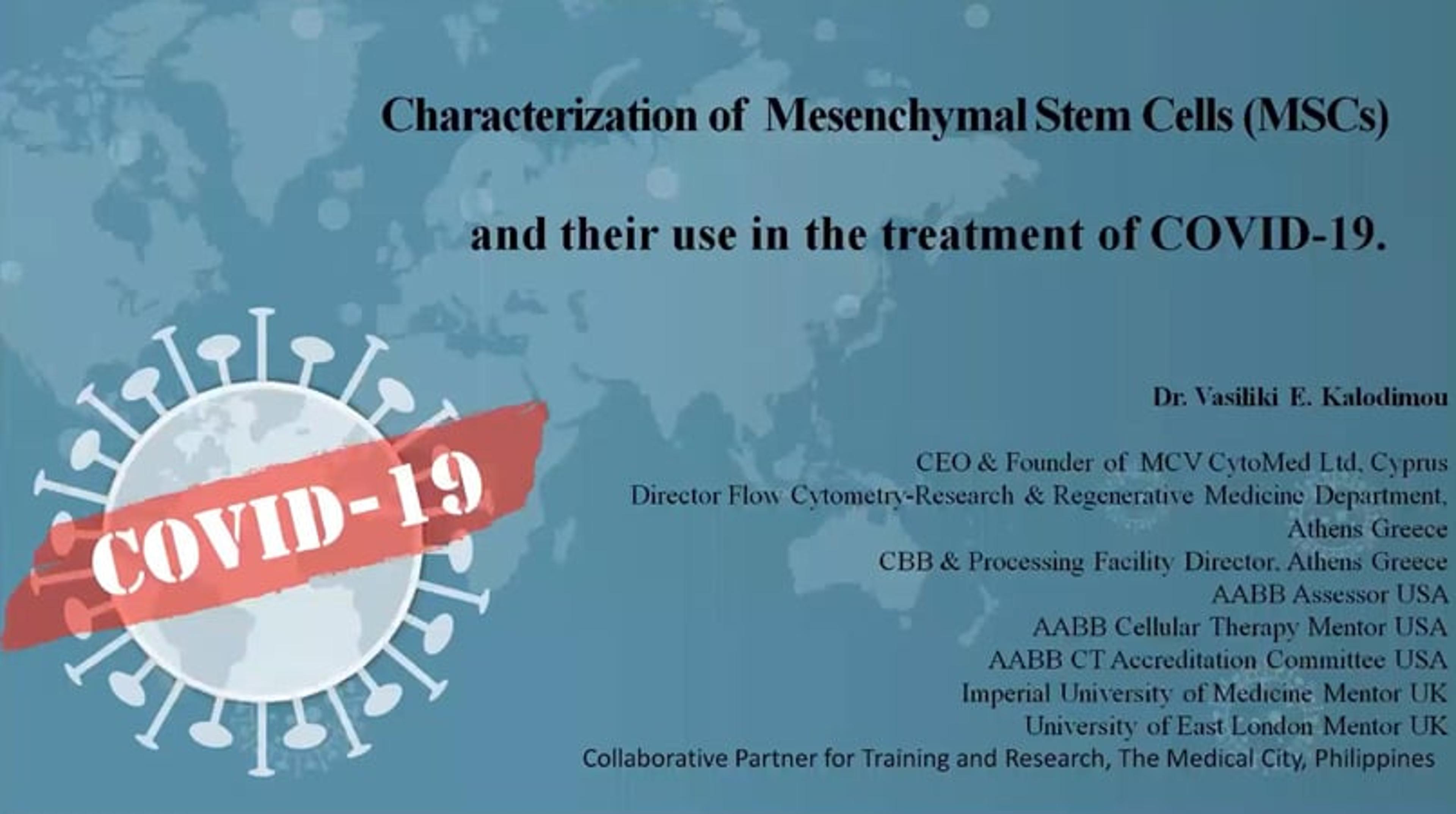 Characterization of mesenchymal stem cells (MSCs) and their use in the treatment of COVID-19