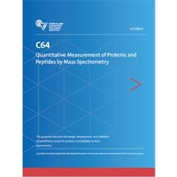 C64, Quantitative Measurement of Proteins and Peptides by Mass Spectrometry - Clinical and Laboratory Standards Institute - Life Sciences