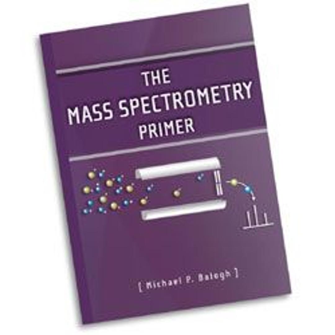 The Mass Spectrometry Primer - Waters - Spectroscopy