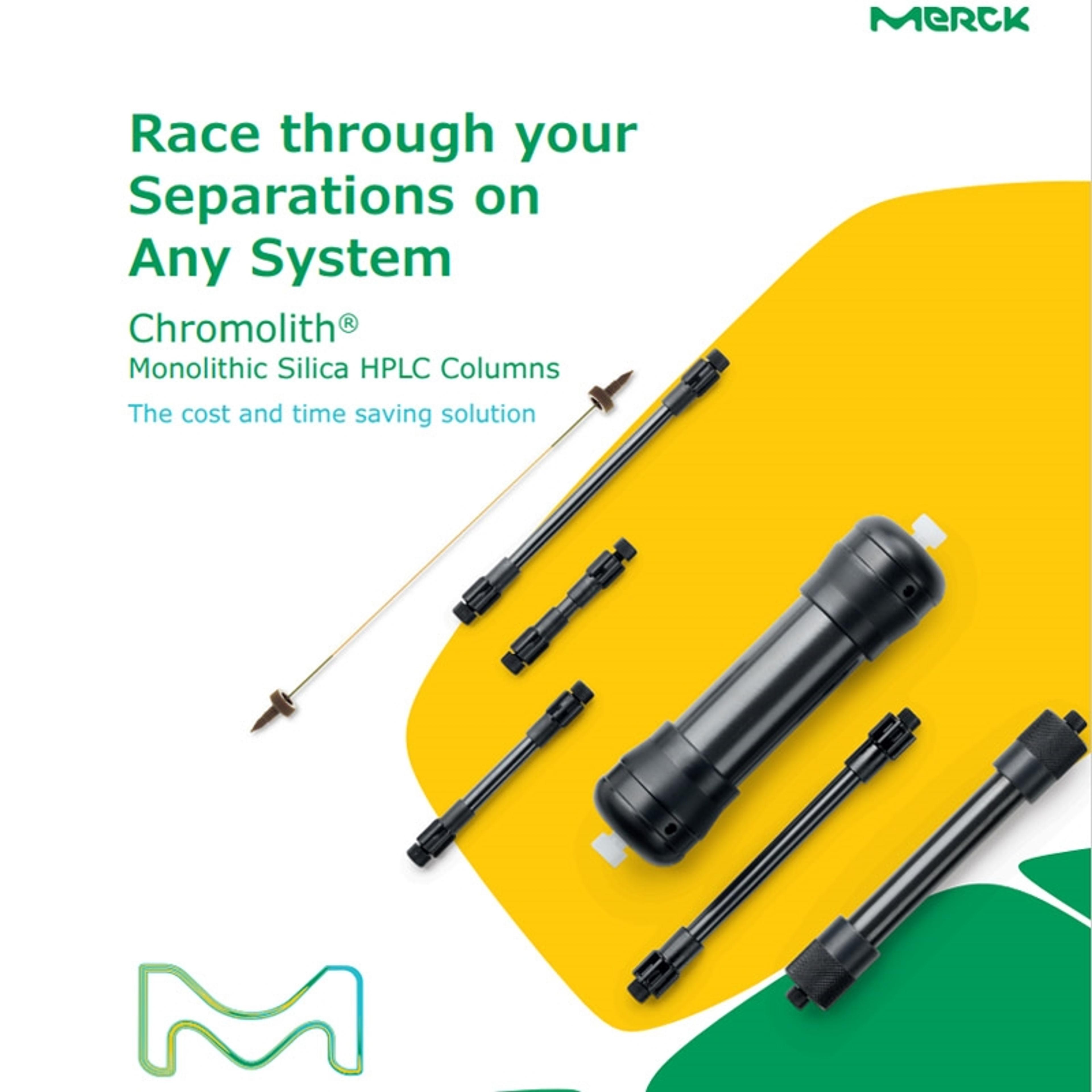 Chromolith® HPLC Columns - Merck - Separations