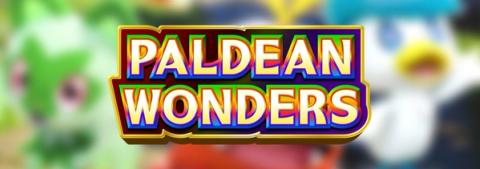Paldean Wonders - First Look