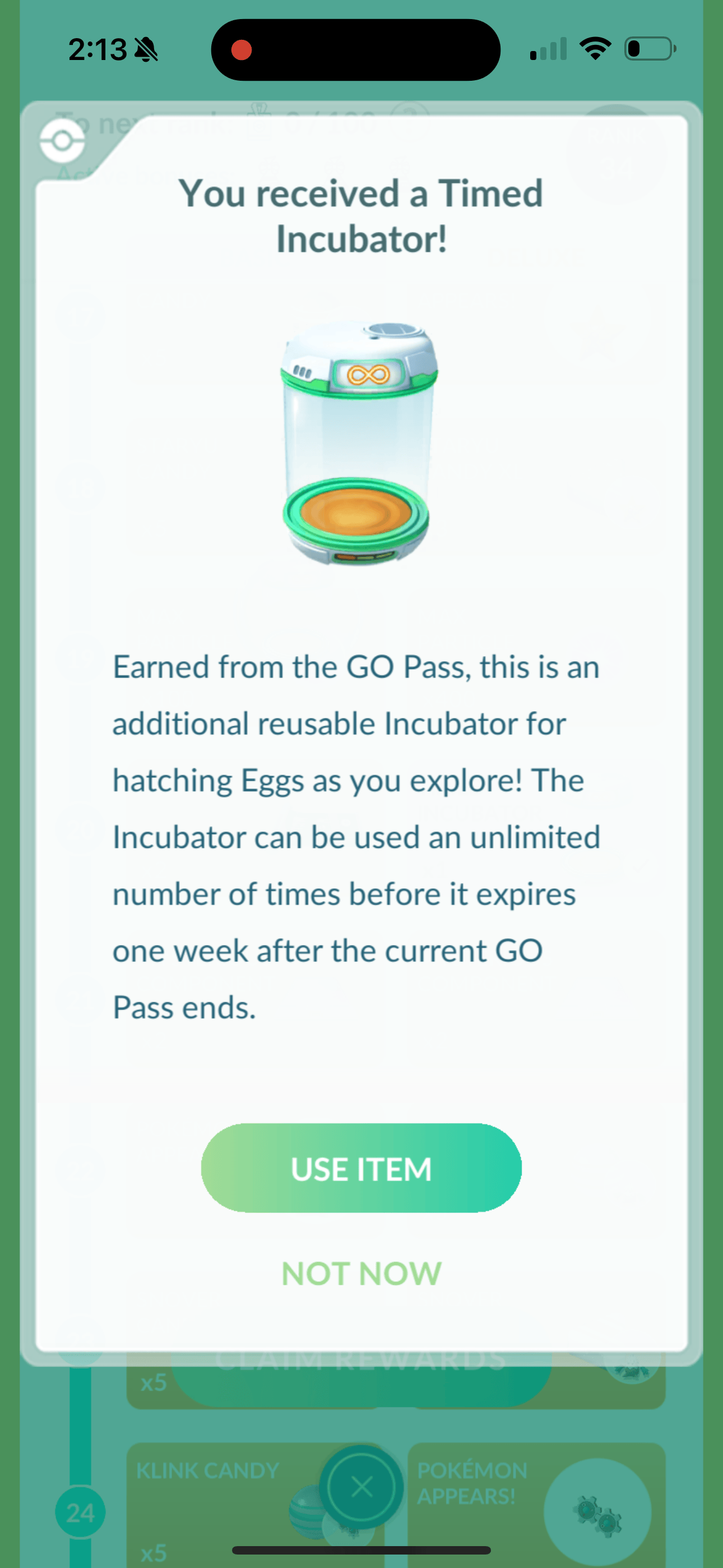 You received a Timed Incubator! Earner from the GO Pass, this is an additional reusable incubator for hatching Eggs as you explore! The incubator can be used an unlimited number of times before it expires one week after the current GO Pass ends.