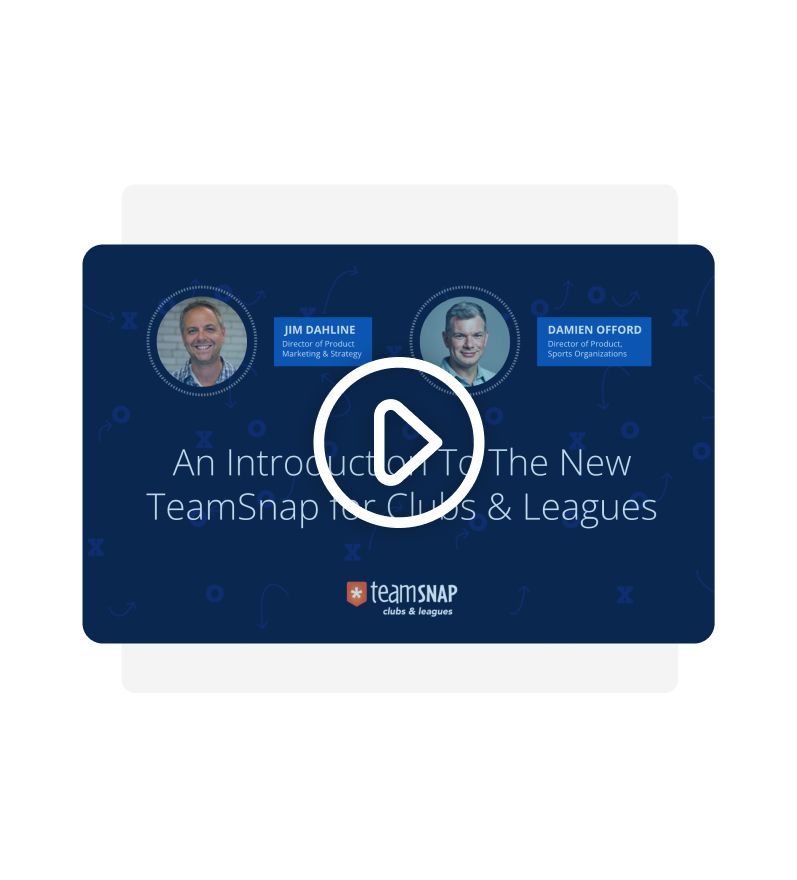 Preview of: An Introduction To The New TeamSnap for Clubs & Leagues