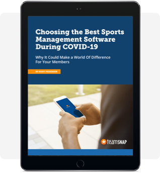 Preview of: Choosing the Best Sports Management Software During COVID-19