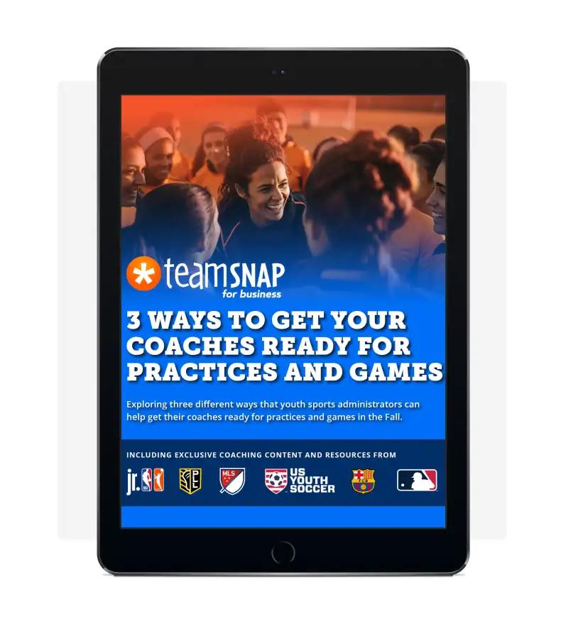 Preview of: 3 Ways to Get Your Coaches Ready for Practices and Games