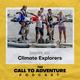 The Call to Adventure Podcast - Episode 22 - Climate Explorers