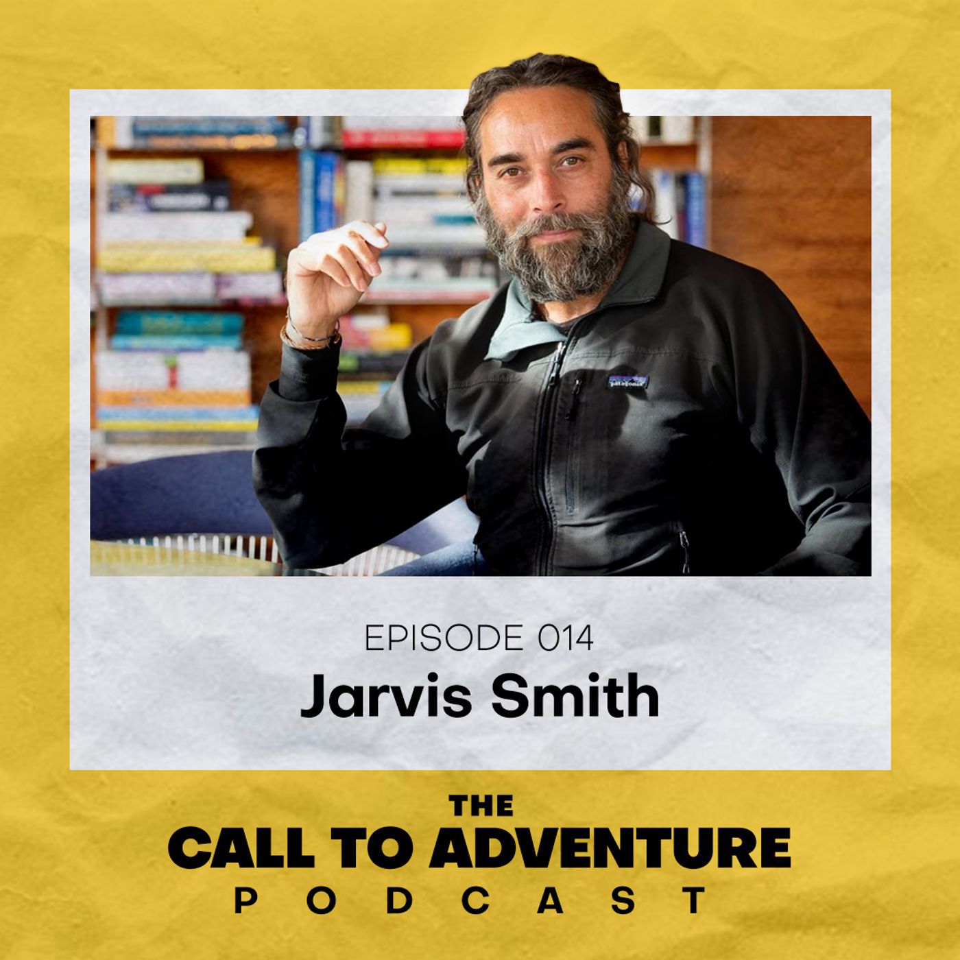 The Call to Adventure Podcast - Episode 14 - Jarvis Smith