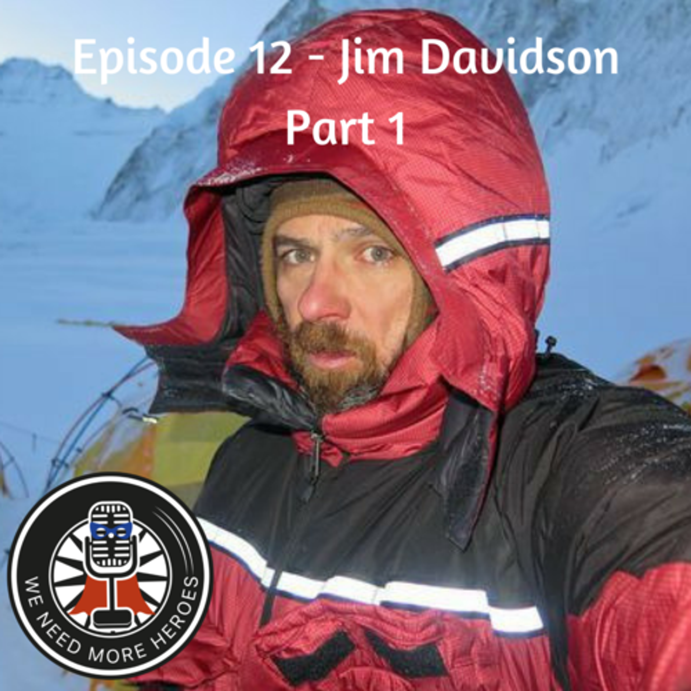 EPISODE 12 - JIM DAVIDSON - SPEAKING OF ADVENTURE - PART 1