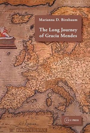 The Long Journey of Gracia Mendes