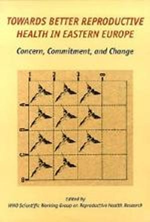 Towards Better Reproductive Health in Eastern Europe