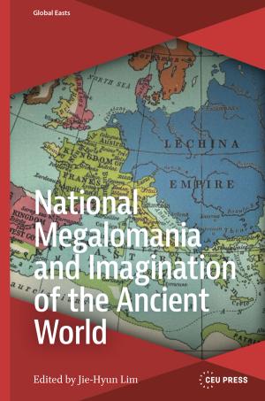 National Megalomania and Imagination of the Ancient World
