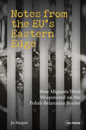Notes from the EU’s Eastern Edge