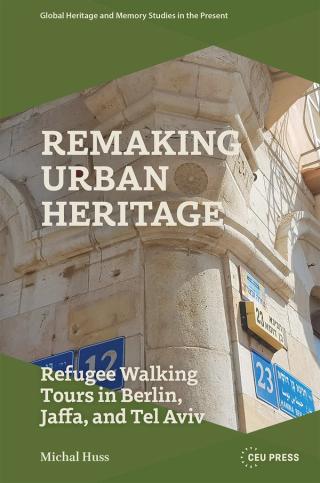 Remaking Urban Heritage