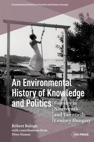 An Environmental History of Knowledge and Politics