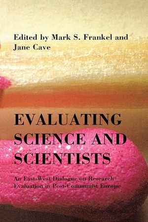 Evaluating Science and Scientists