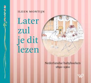 Later zul je dit lezen
