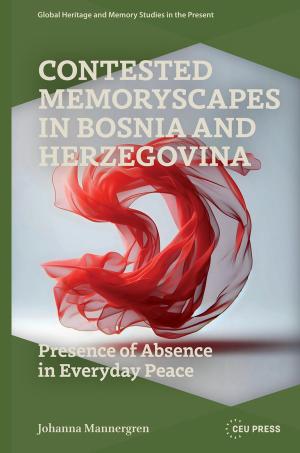 Contested Memoryscapes in Bosnia and Herzegovina