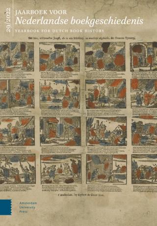 Jaarboek voor Nederlandse boekgeschiedenis 29/2022