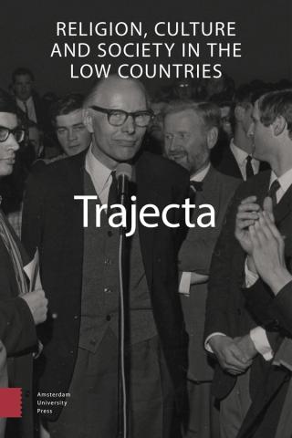 Trajecta. Religion, Culture and Society in the Low Countries