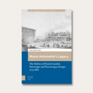 'Marie-Antoinette’s Legacy' wins the J.B. Jackson Book Prize