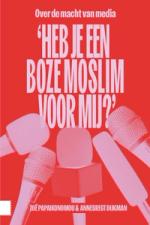 'Heb je een boze moslim voor mij?'