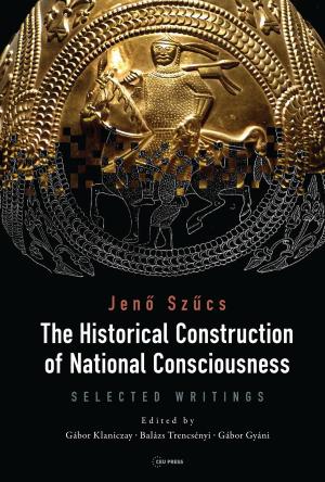 The Historical Construction of National Consciousness